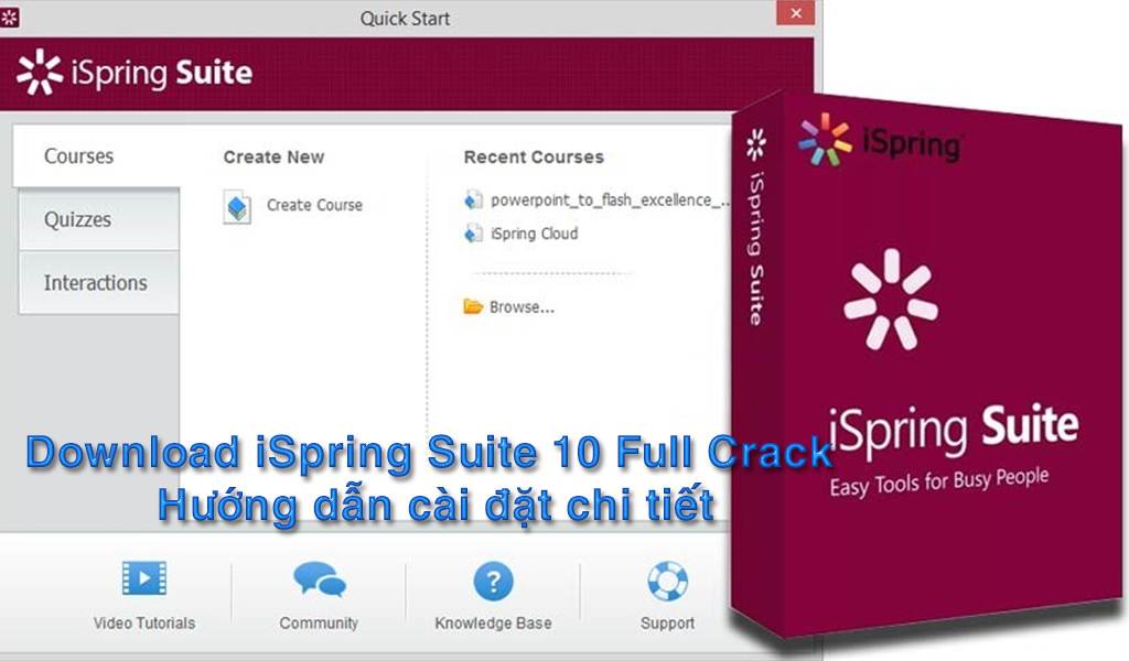 Download ispring suite 10 full crack h ng d n c i t chi ti t