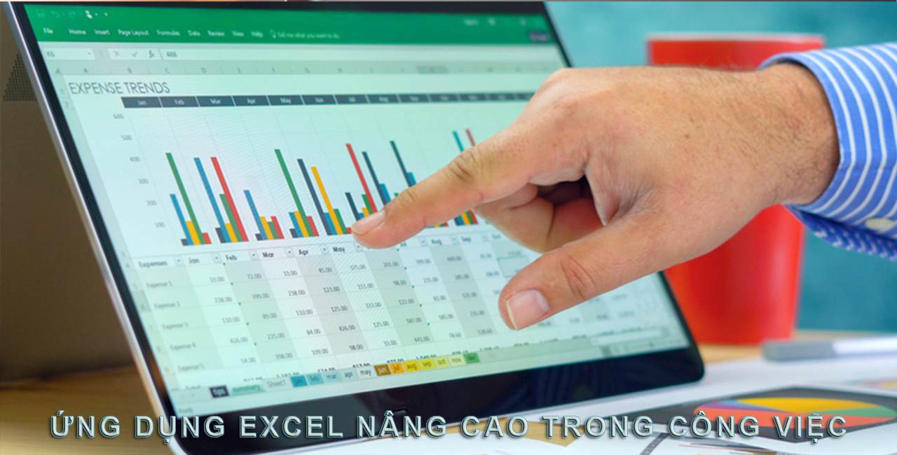 Ứng dụng excel nâng cao trong công việc