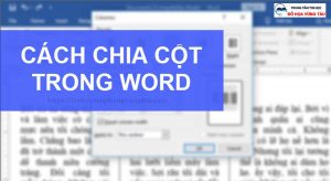 Cách chia cột trong word