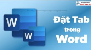 cách đặt tab trong word