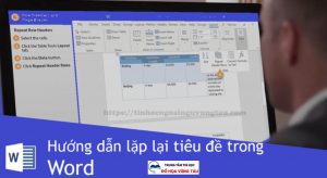 Cách lặp lại tiêu đề trong word