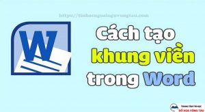 Cách tạo viền trong word trên bảng