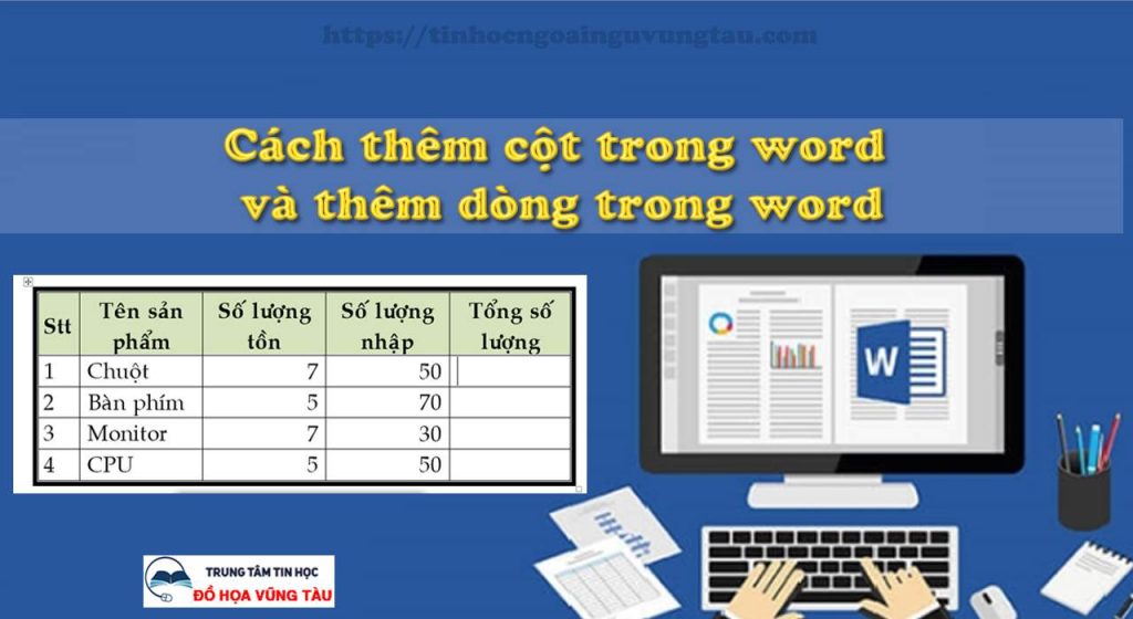 Cách thêm cột trong word và thêm dòng trong word 1 Cách thêm cột trong word và thêm dòng trong word