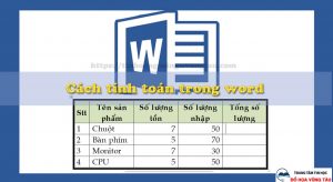 Cách tính toán trong word