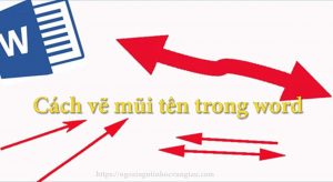 Cách vẽ mũi tên trong word