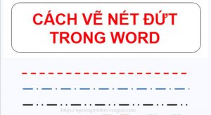 Cách vẽ nét đứt trong word