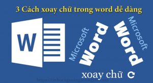 Cách xoay chữ trong word