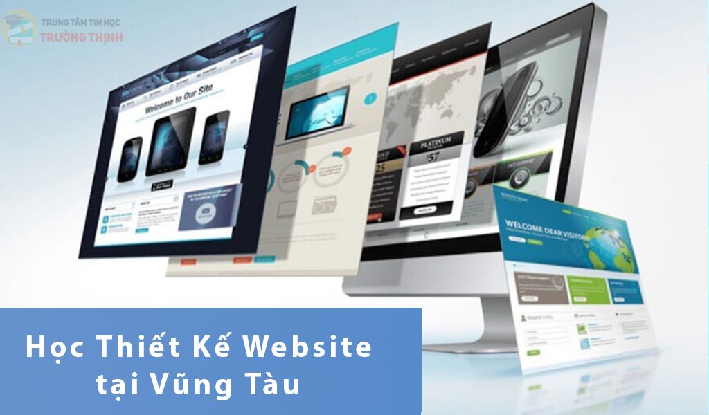 Trung tâm đào tạo thiết kế website chuẩn SEO tại vũng tàu